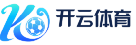 开云体育-皇家马德里官方区域合作伙伴